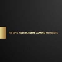 My Epic And Random Gaming Moments (@myrandomgm) 's Twitter Profile