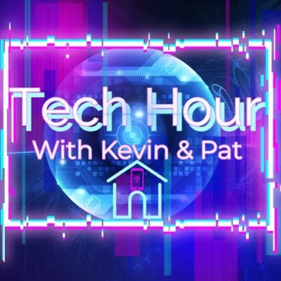 Tech Hour with Kevin and Pat