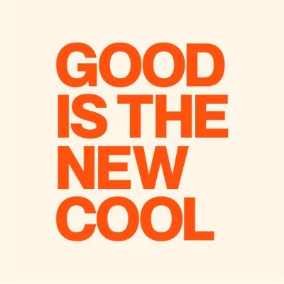 Good Is The New Cool