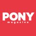 PONY magazine (@pony_mag) Twitter profile photo PONY magazine (@pony_mag) Twitter profile photo