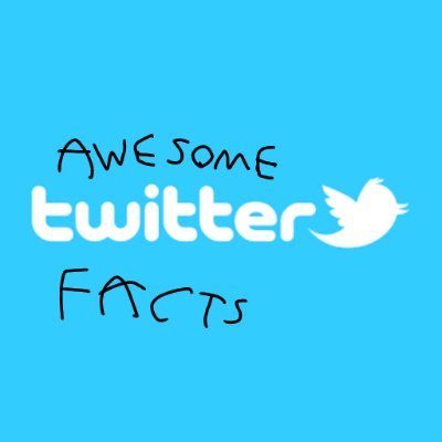 twitter facts and sometimes other stuff also
parody account / not affiliated with twitter
main: @twitter (not really don't sue me)
suggest facts in dms