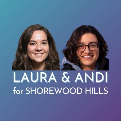 Laura and Andi are proud residents of Shorewood Hills. They want everyone to know they are safe and welcome in the Village. Please vote by Tuesday, April 6!