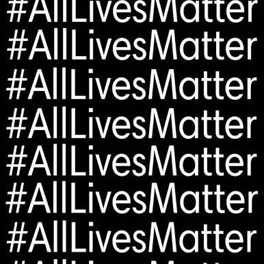 ALL Lives Matter