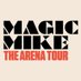 Magic Mike The Arena Tour (@magicmikearena) Twitter profile photo Magic Mike The Arena Tour (@magicmikearena) Twitter profile photo