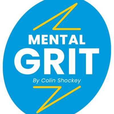 Mental Grit by Colin Shockey Coaching Coaches and Athletes to Create “Game Day” Players @Shock0921