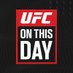 UFC on This Day (@ufconthisday) Twitter profile photo UFC on This Day (@ufconthisday) Twitter profile photo