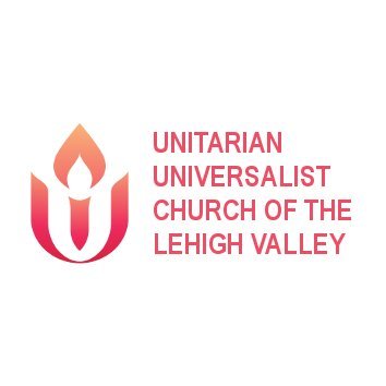 The Unitarian Universalist Church of the Lehigh Valley, PA