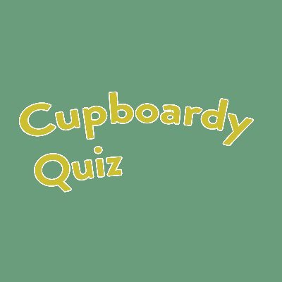 Cupboardy Quiz