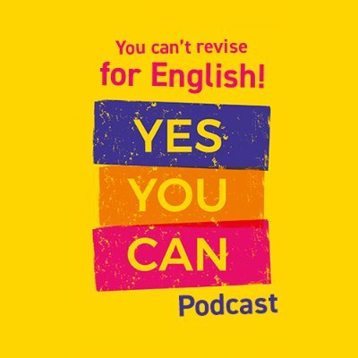 You Can't Revise for English! Podcast