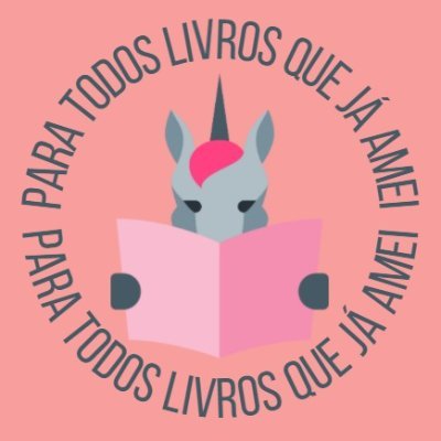 Para todos os livros que amei