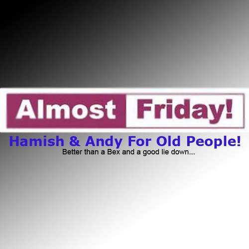 AlmostFridayFM's profile picture. Better than a bex and a good lie down!