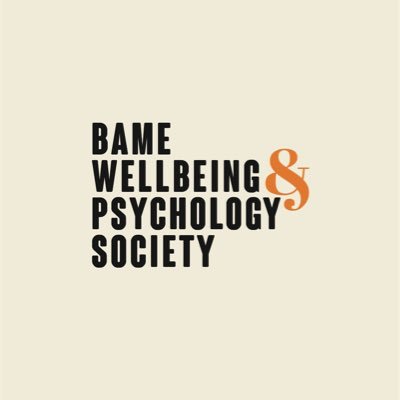 NTU’s BAME Psychology & Wellbeing Society | Email: bamepsychology@su.ntu.ac.uk | 👻 @ntu_bamepsych