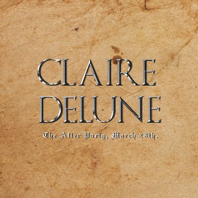 ️️ ️️️The After Party #ClairedeLuNe