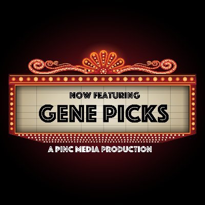 Official Twitter for the Gene Picks Podcast by @pincmedianet, where the 4 #PastorBrothers take on the big budgets and bigger laughs/explosions in our fav movies