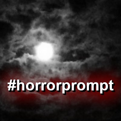 Write terrifying tales with us and tag #horrorprompt. Submit prompt words to inspire others. Creator & host @PGPayT Co-hosts @NarlenBrando & @mrremoraman
