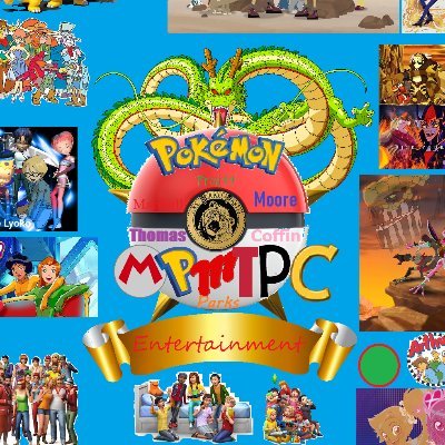 Pokémon MPMTPC Entertainment is where everything will always be in our Hearts.