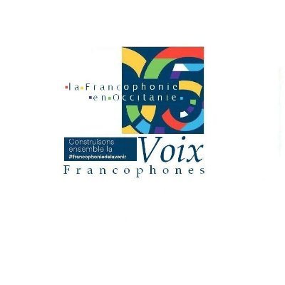 Voix Francophones est une initiative citoyenne pour faire connaître la francophonie en région Occitanie (France).