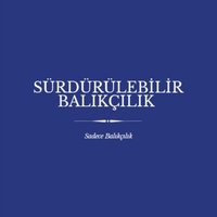 SÜRDÜRÜLEBİLİR BALIKÇILIK (@sbalikcilik) Twitter profile photo