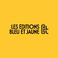 Éditions Bleu&Jaune (@editionsbj) 's Twitter Profile