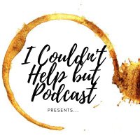 I Couldn't Help but Podcast (@canthelpbutpod) 's Twitter Profile
