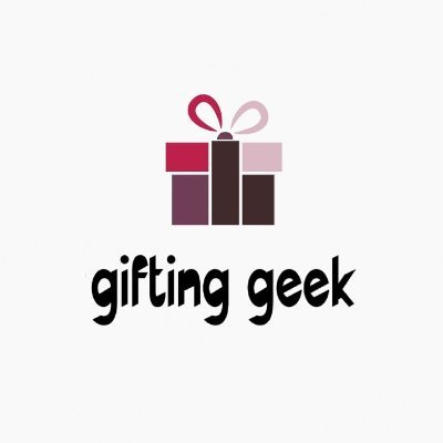 Gifting Geek