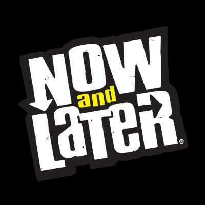 Now and Later