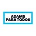 Adams Para Todos (@EquipoAdams) Twitter profile photo