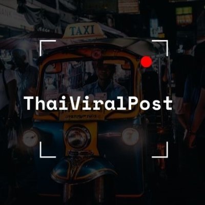 ThaiViralPost Profile Picture