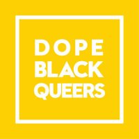 Dope Black Queers(@DopeBlackQueers) 's Twitter Profile Photo