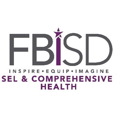 FBISD SEL & CH systematically cultivates whole-child health while supporting & enriching students in their pursuit to exemplify the profile of a graduate.