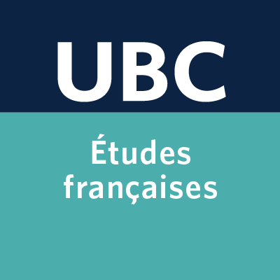 Programme d'études françaises à l'Université de Colombie-Britannique / French Studies at the University of British Columbia