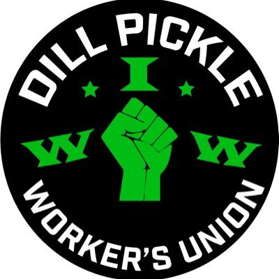 Dill Pickle Worker’s Union