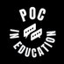 POC In Education (@poc_in_ed) Twitter profile photo POC In Education (@poc_in_ed) Twitter profile photo