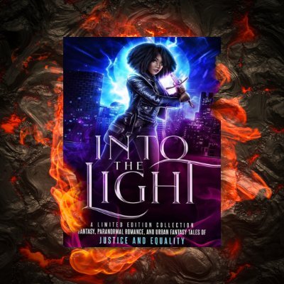 #IntoTheLight2022 is a fantasy, urban fantasy and paranormal romance collection championing stories of justice and equality