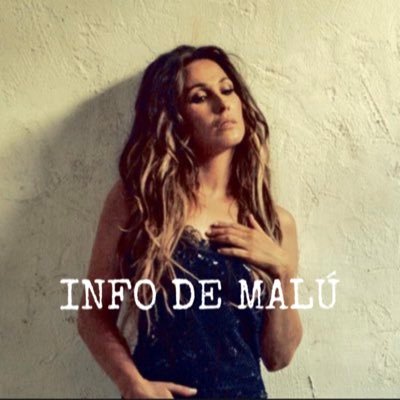 Información y apoyo sobre la cantante @_MaluOficial_          Nuevo single #SecretoAVoces 🎶