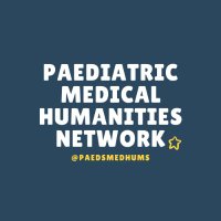 Paediatric Medical Humanities Network (@paedsmedhums) 's Twitter Profile