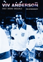 Viv Anderson MBE - English footballer & coach. Played for Nott'm. Forest, Arsenal, Man. Utd. & Sheff. Wed. First black player to represent England.