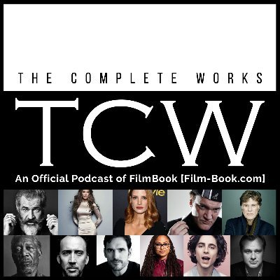The official The Complete Works Podcast from @FilmBookdotCom. A Filmography podcast on actors, directors, writers, and composers. iTunes: https://t.co/xUCeD2aWFo