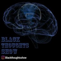 Black Thoughts Show(@BlackthoughtsUK) 's Twitter Profile Photo