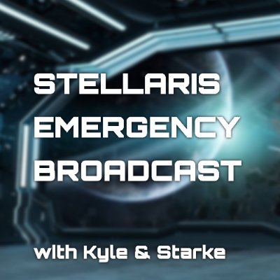 #Stellaris Emergency Broadcast is a fan-made podcast about Paradox Interactive's Stellaris.