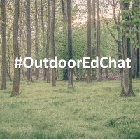 #OutdoorEdChat(@OutdoorEdChat) 's Twitter Profile Photo