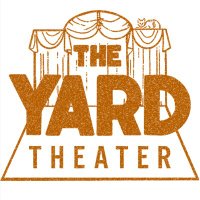 The Yard Theater (@theyardtheater) 's Twitter Profile