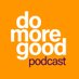 #domoregood podcast (@domoregoodpod) Twitter profile photo