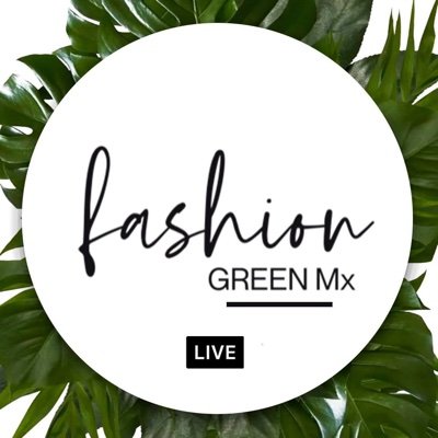 fashiongreenmx Profile Picture