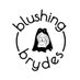 Blushing Brydes (@blushingbrydes) Twitter profile photo Blushing Brydes (@blushingbrydes) Twitter profile photo