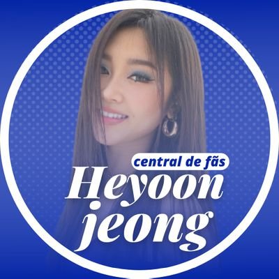cfheyoonjeongc's profile picture. Perfil oficial da Central de Fãs da artista Heyoon Jeong (@heyoonjeong_) 🤍🇰🇷