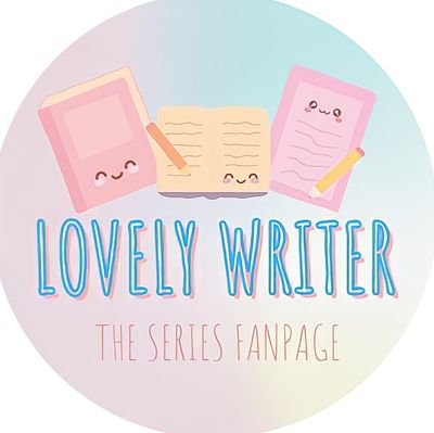 LWTSFP's profile picture. Page dedicated for Lovely Writer The Series. ♡