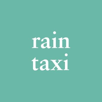 Rain Taxi champions aesthetically adventurous literature.