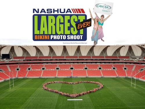 Lets break a World Record ! Raising money & awareness for CANSA, Please ask all your friends to join us on Twitter......NASHUA Largest Bikini Photo Shoot 2011