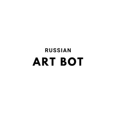 russianartbot Profile Picture